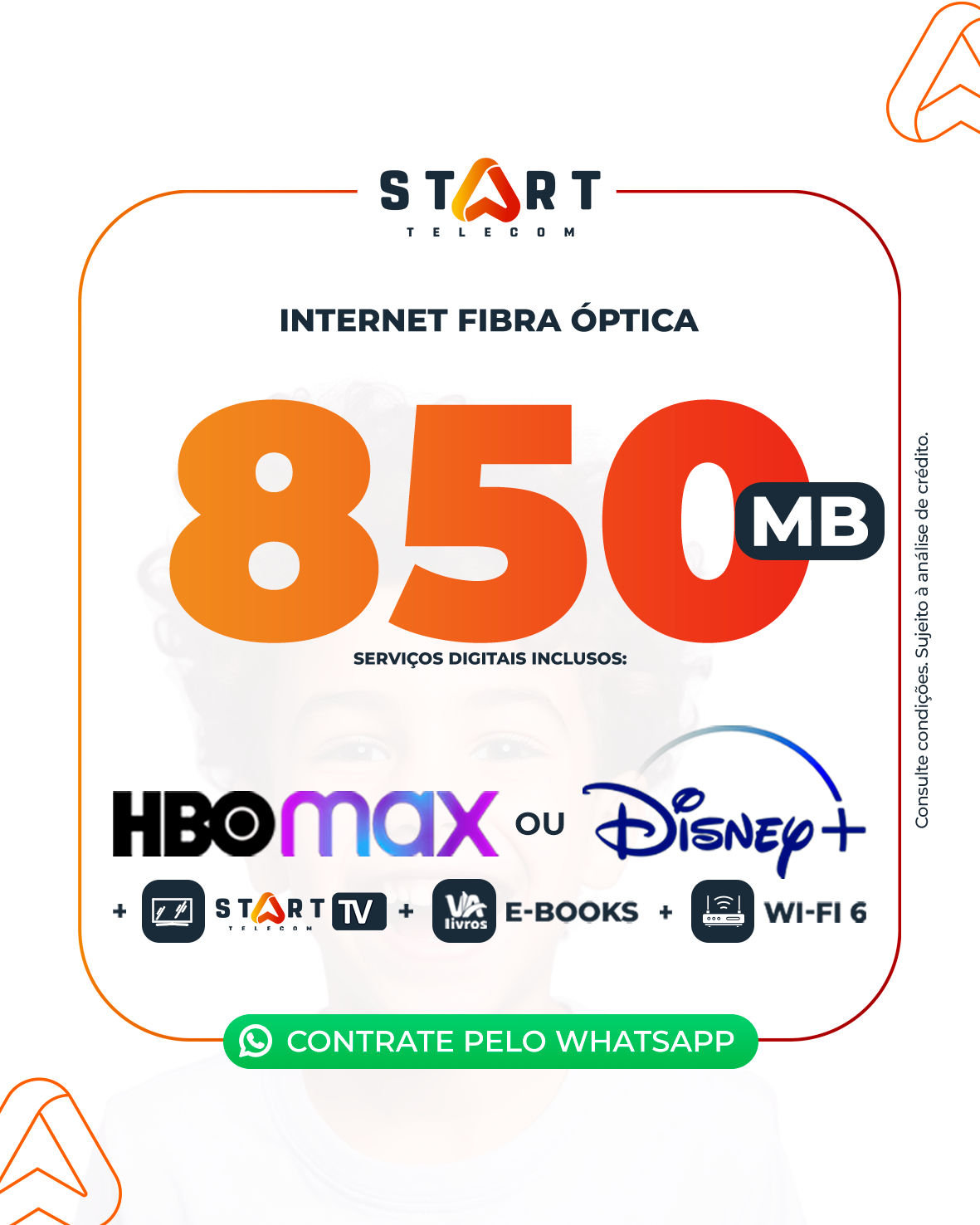 Plano 850Mbps HBO ou Disney - Internet Fibra Óptica Start Telecom